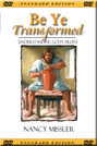 Be Ye Transformed Seminar DVD